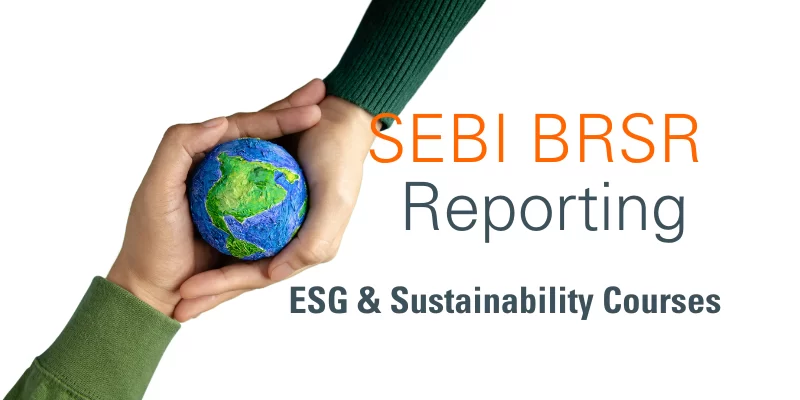 Certificate Course on Business Responsibility and Sustainability Reporting (BRSR)